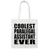 Coolest Paralegal Assistant Ever - Tote Bag White
