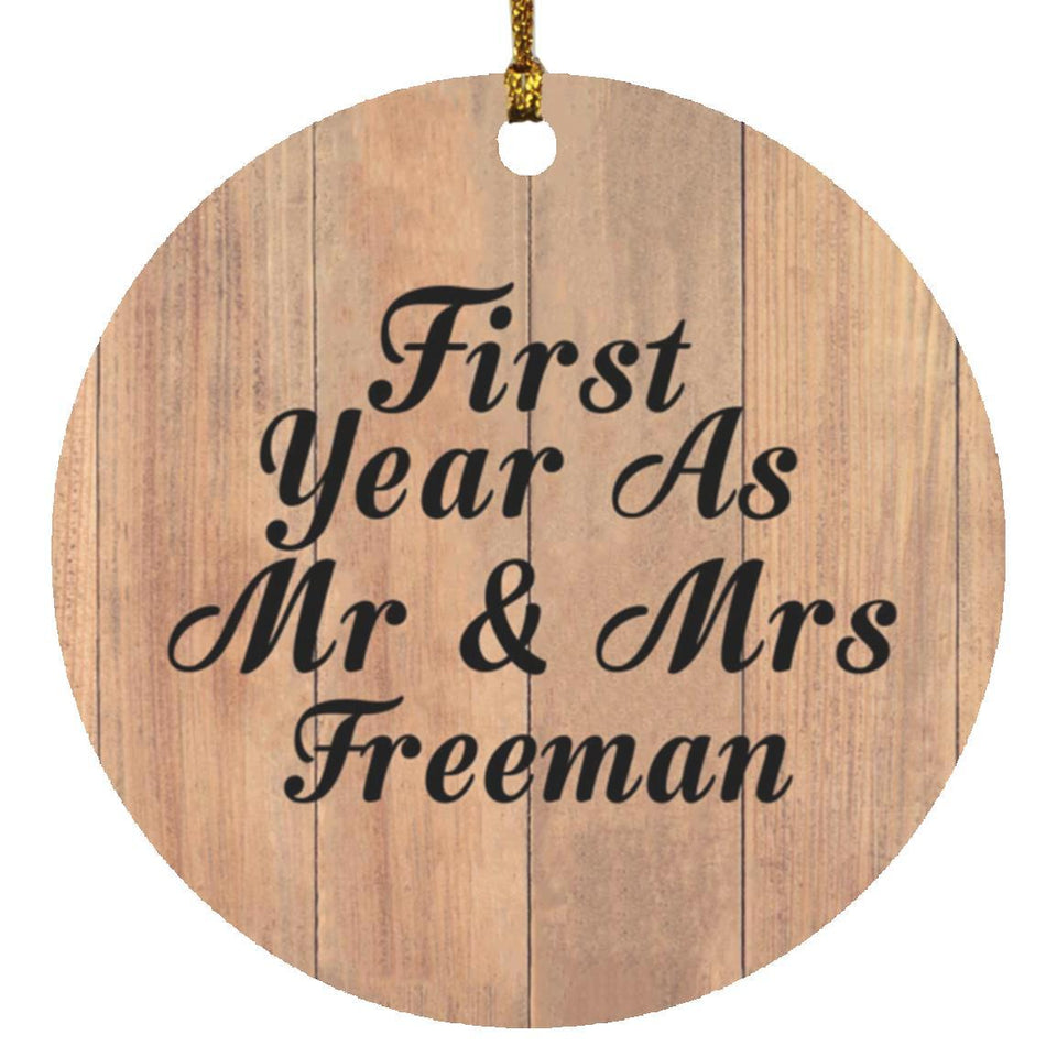 First Year As Mr & Mrs Freeman - Circle Ornament C