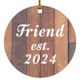 Friend Established Est. 2024 - Circle Ornament E