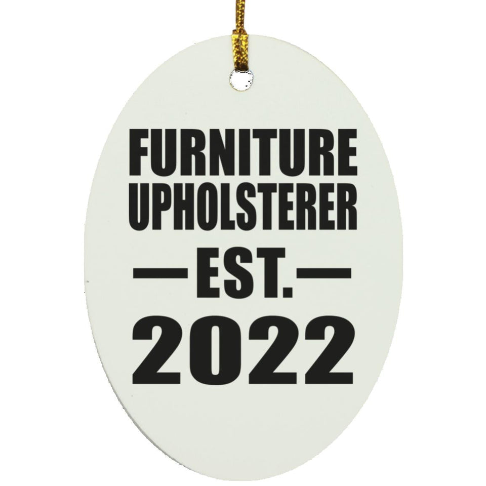 Furniture Upholsterer Established EST. 2022 - Oval Ornament