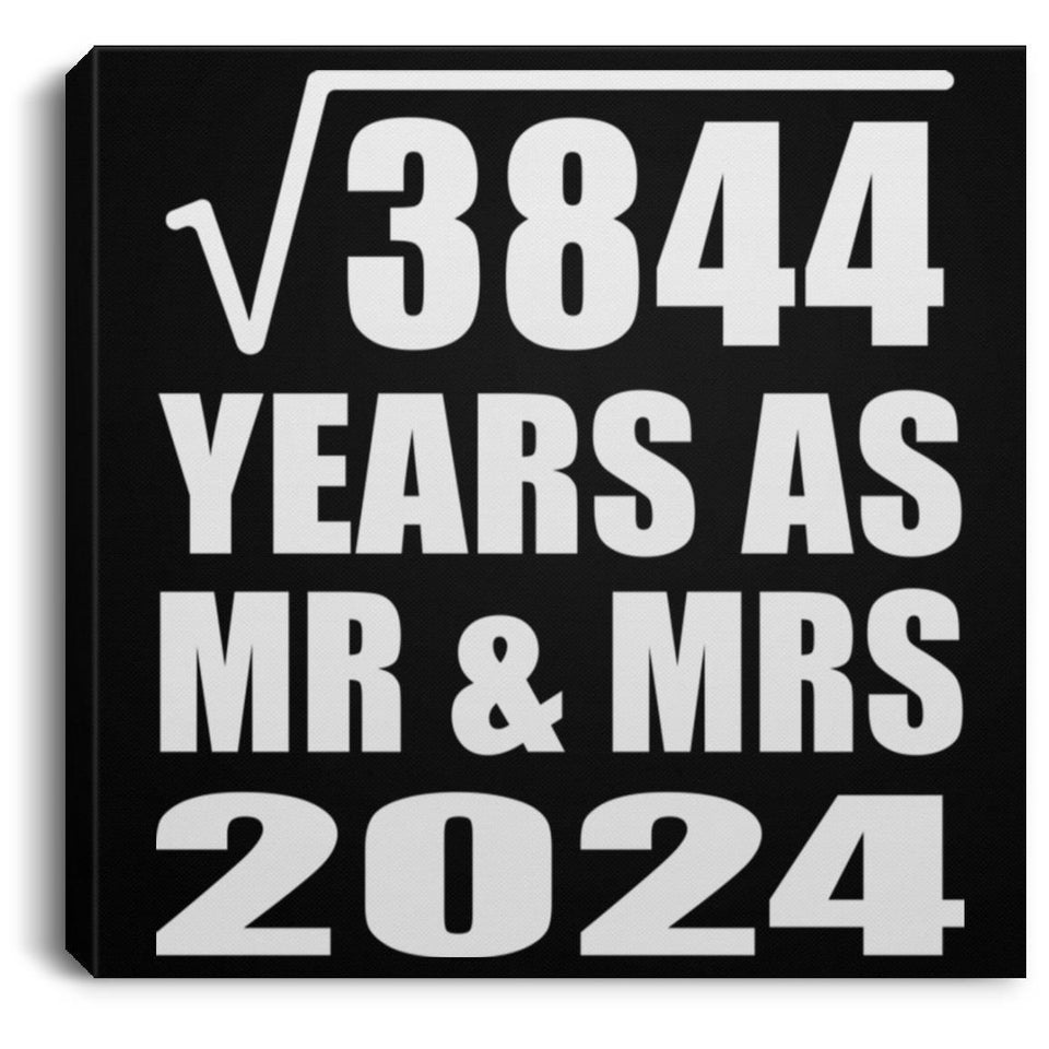 62nd Anniversary Square Root of 3844 Years As Mr & Mrs 2024 - Canvas Square