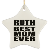 Ruth Best Mom Ever - Star Ornament