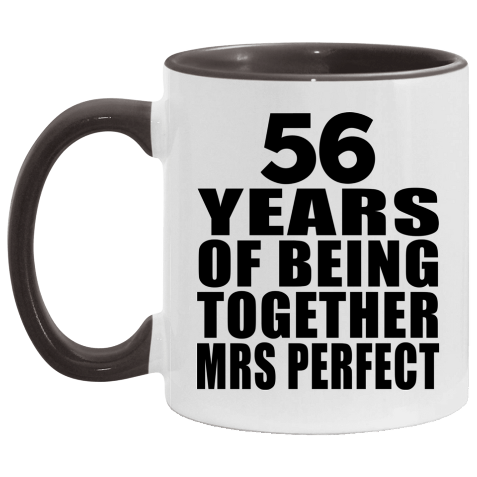 56th Anniversary 56 Years Of Being Mrs Perfect - 11oz Accent Mug Black