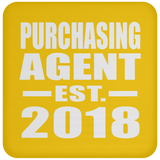 Purchasing Agent Established EST. 2018 - Drink Coaster