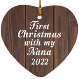 First Christmas With My Nana 2022 - Heart Ornament D