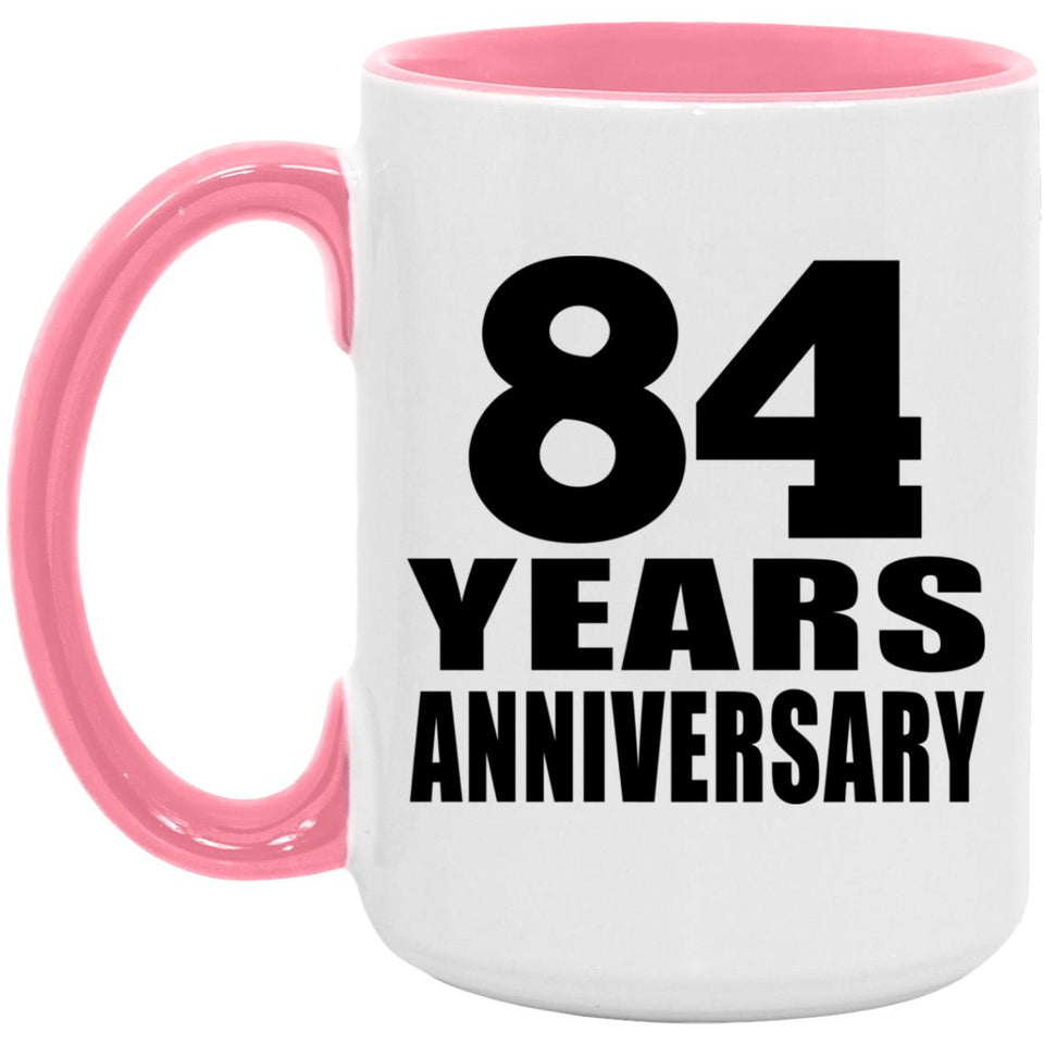 84th Anniversary 84 Years Anniversary - 15oz Accent Mug Pink
