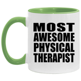 Most Awesome Physical Therapist - 11oz Accent Mug Green