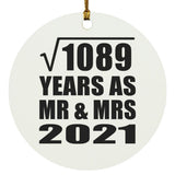 33rd Anniversary Square Root of 1089 Years As Mr & Mrs 2021 - Circle Ornament