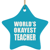 World's Okayest Teacher - Star Ornament