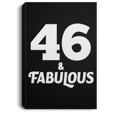 46th Birthday 46 & Fabulous - Canvas Portrait