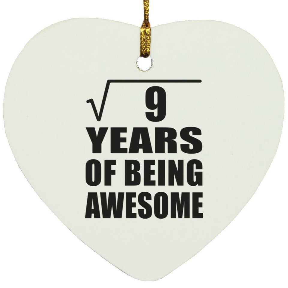 3rd Birthday Square Root of 9 Years of Being Awesome - Heart Ornament