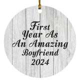 First Year As An Amazing Boyfriend 2024 - Circle Ornament F