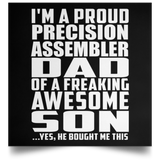 Proud Precision Assembler Dad Of Awesome Son - Poster Square