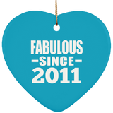 13th Birthday Fabulous Since 2011 - Heart Ornament
