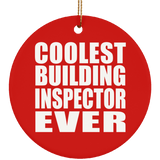 Coolest Building Inspector Ever - Circle Ornament