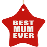 Best Mum Ever - Star Ornament