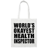 World's Okayest Health Inspector - Tote Bag White