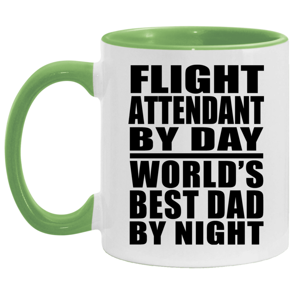 Flight Attendant By Day World's Best Dad By Night - 11oz Accent Mug Green
