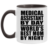 Medical Assistant By Day World's Best Mom By Night - 11oz Accent Mug Black