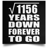 34th Anniversary Square Root of 1156 Years Down Forever To Go - Poster Square