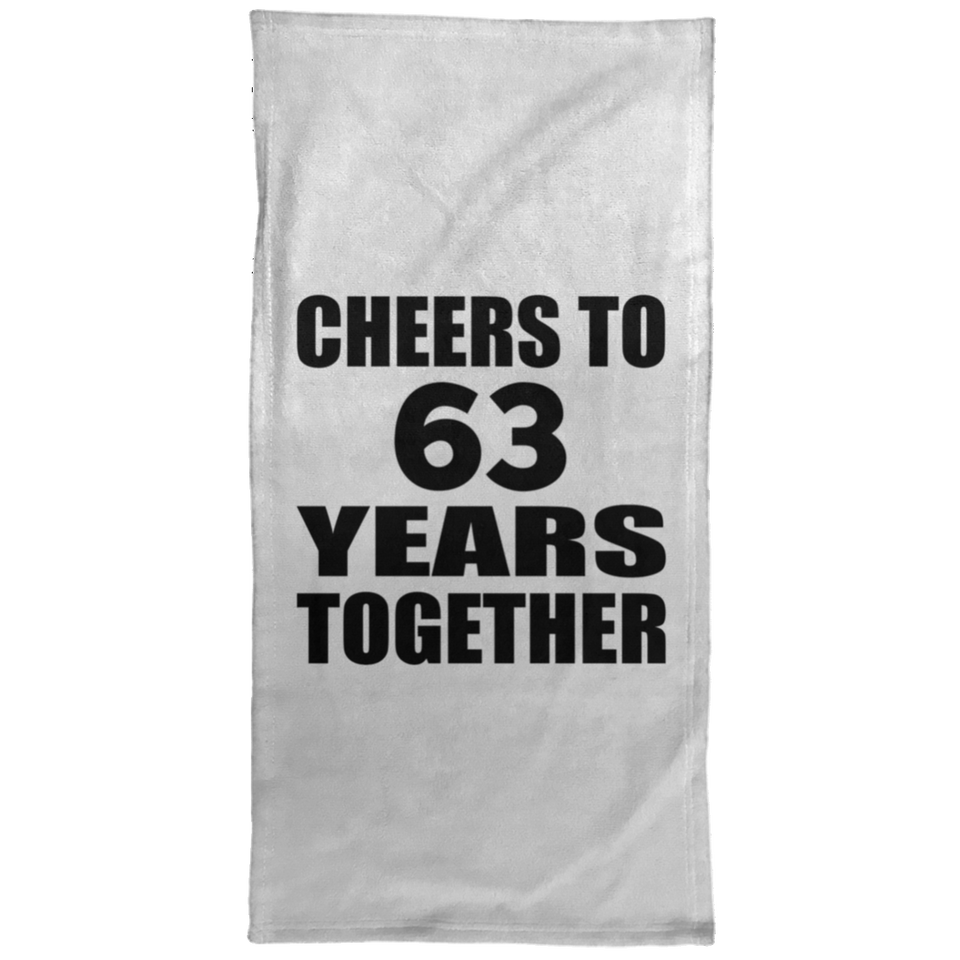 63rd Anniversary Cheers To 63 Years Together - Hand Towel