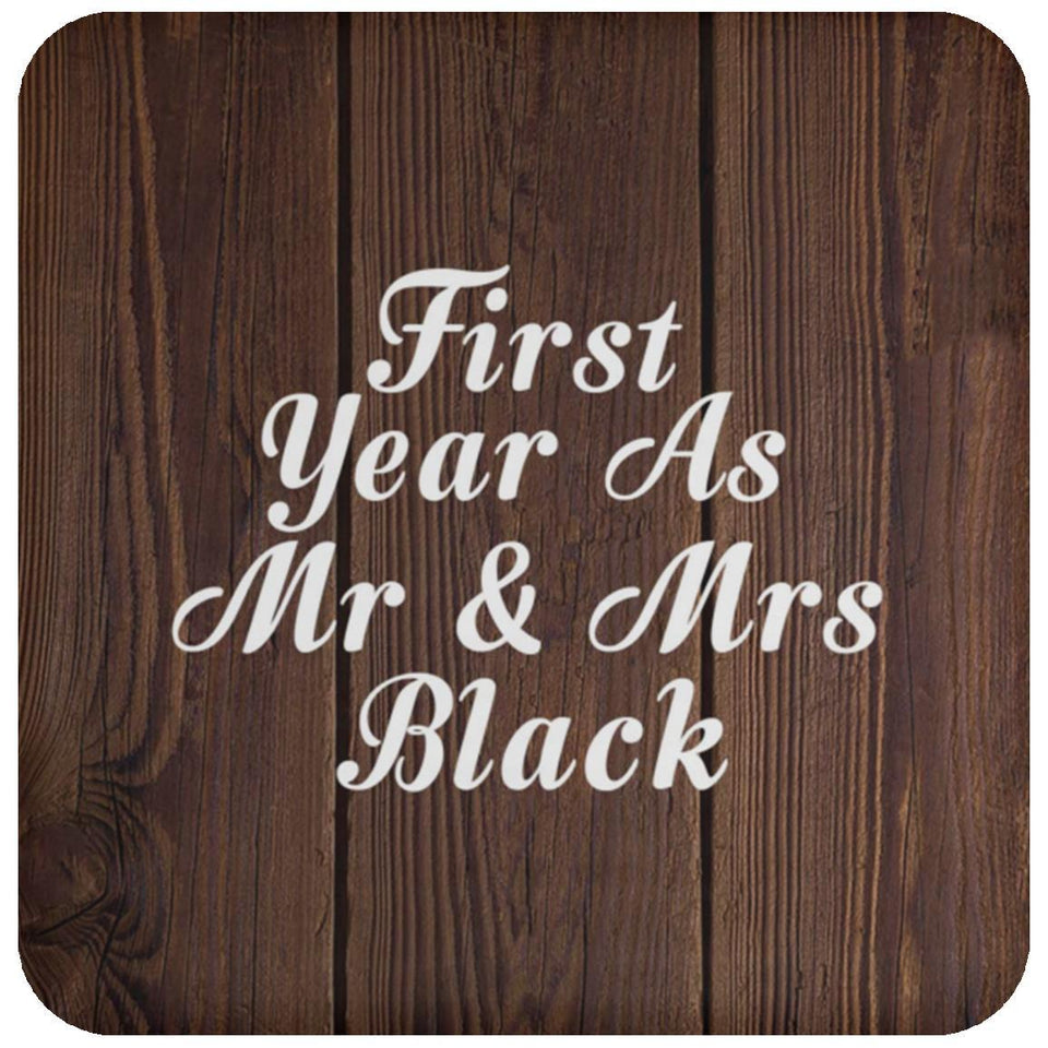 First Year As Mr & Mrs Black - Drink Coaster D