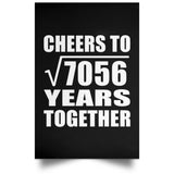 84th Anniversary Cheers To Square Root of 7056 Years Together - Poster Portrait