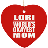 Lori World's Okayest Mom - Heart Ornament