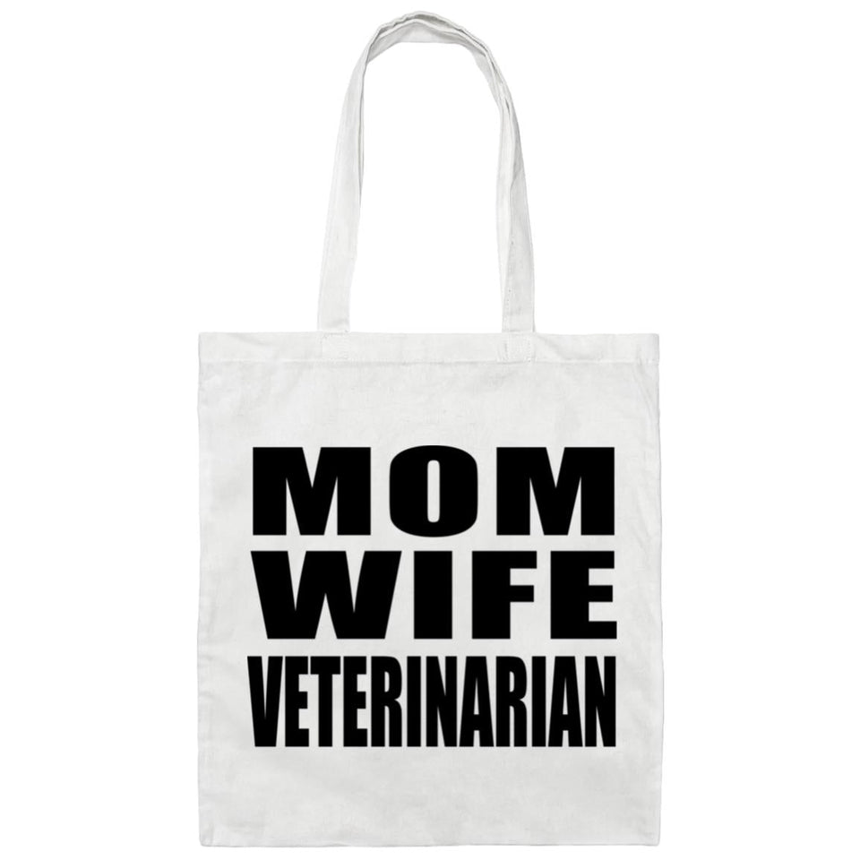 Mom Wife Veterinarian - Tote Bag White