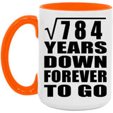 28th Anniversary Square Root of 784 Years Down Forever To Go - 15oz Accent Mug Orange