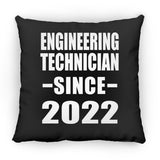 Engineering Technician Since 2022 - Throw Pillow Black