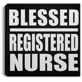 Blessed Registered Nurse - Canvas Square