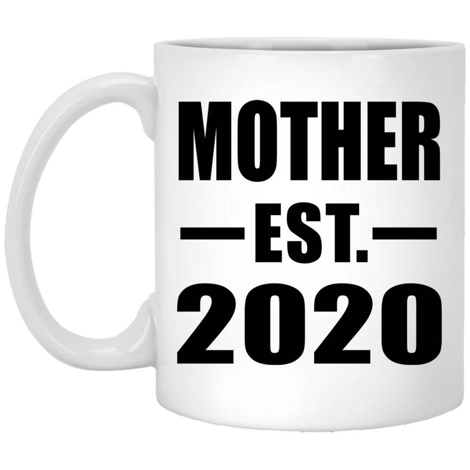 Mother Established EST. 2020 - 11oz Coffee Mug
