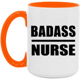 Badass Nurse - 15oz Accent Mug Orange