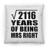 46th Anniversary Square Root of 2116 Years of Being Mrs Right - Throw Pillow