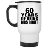 60th Anniversary 60 Years Of Being Mrs Right - White Travel Mug