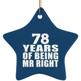 78th Anniversary 78 Years Of Being Mr Right - Star Ornament