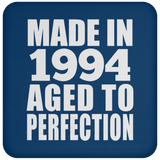 30th Birthday Made In 1994 Aged to Perfection - Drink Coaster