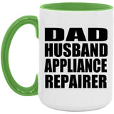 Dad Husband Appliance Repairer - 15oz Accent Mug Green