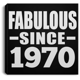 54th Birthday Fabulous Since 1970 - Canvas Square