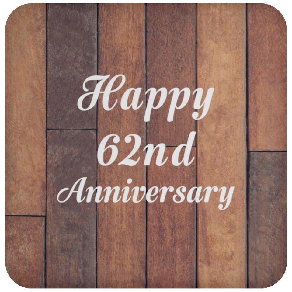 Happy 62nd Anniversary - Drink Coaster E