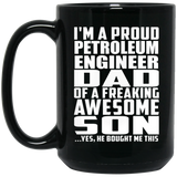 Proud Petroleum Engineer Dad Of Awesome Son - 15 Oz Coffee Mug Black