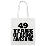 49th Birthday 49 Years Of Being Awesome - Tote Bag White