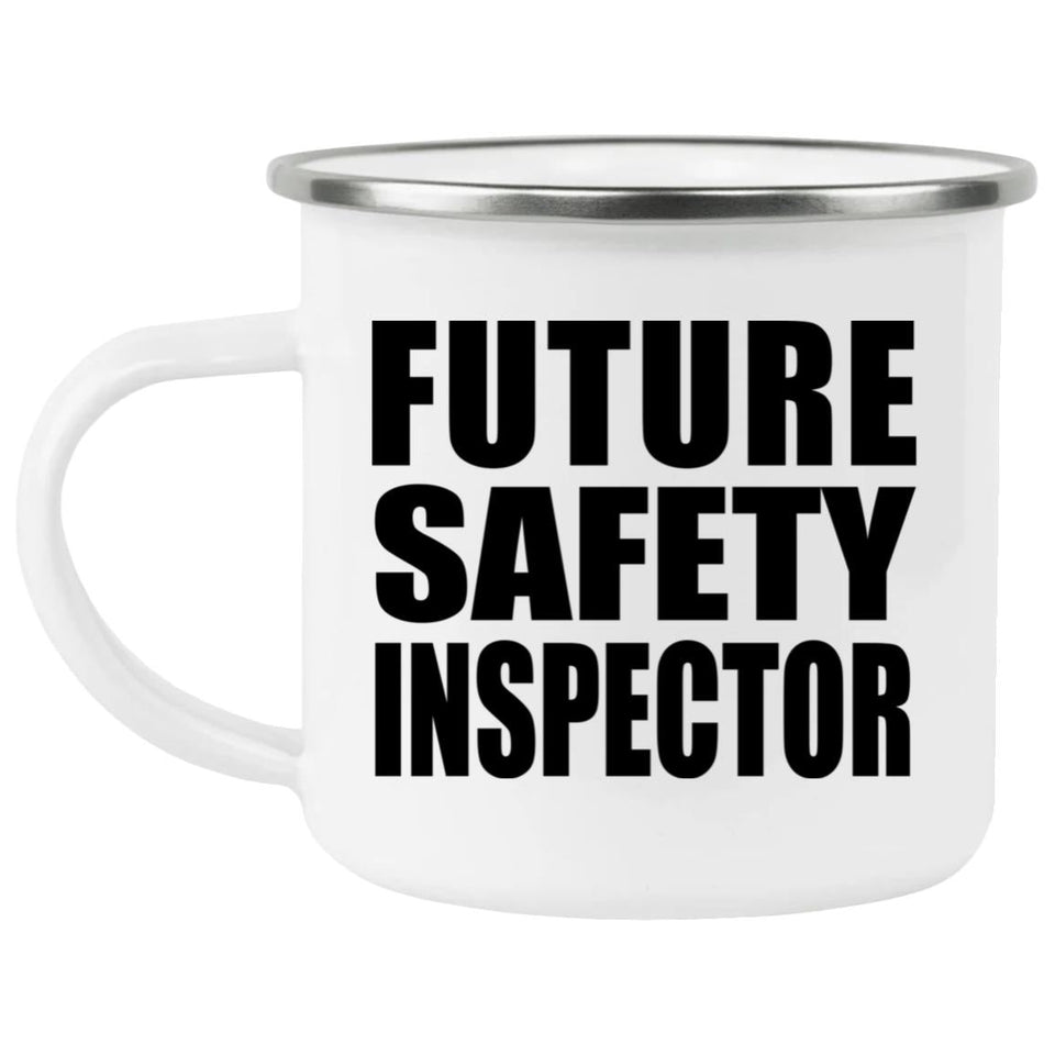Future Safety Inspector - 12oz Camping Mug