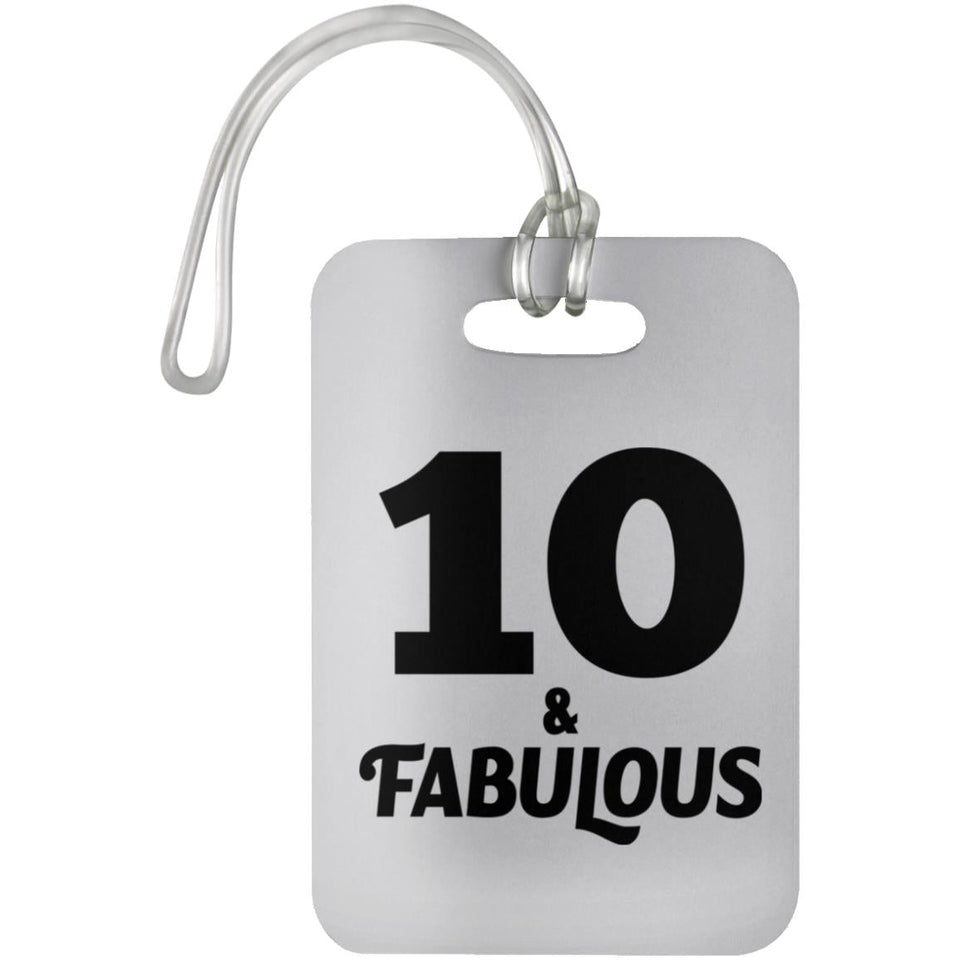 10th Birthday 10 & Fabulous - Luggage Bag Tag