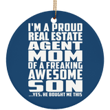 Proud Real Estate Agent Mom Of Awesome Son - Circle Ornament