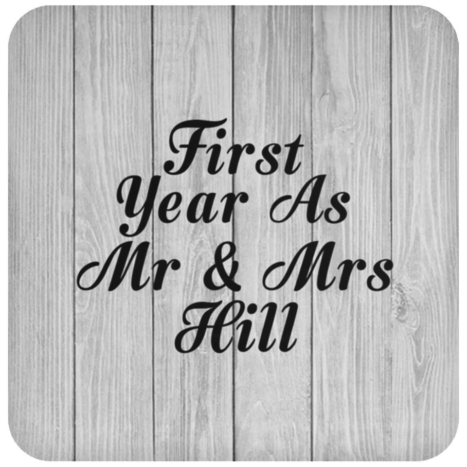 First Year As Mr & Mrs Hill - Drink Coaster F