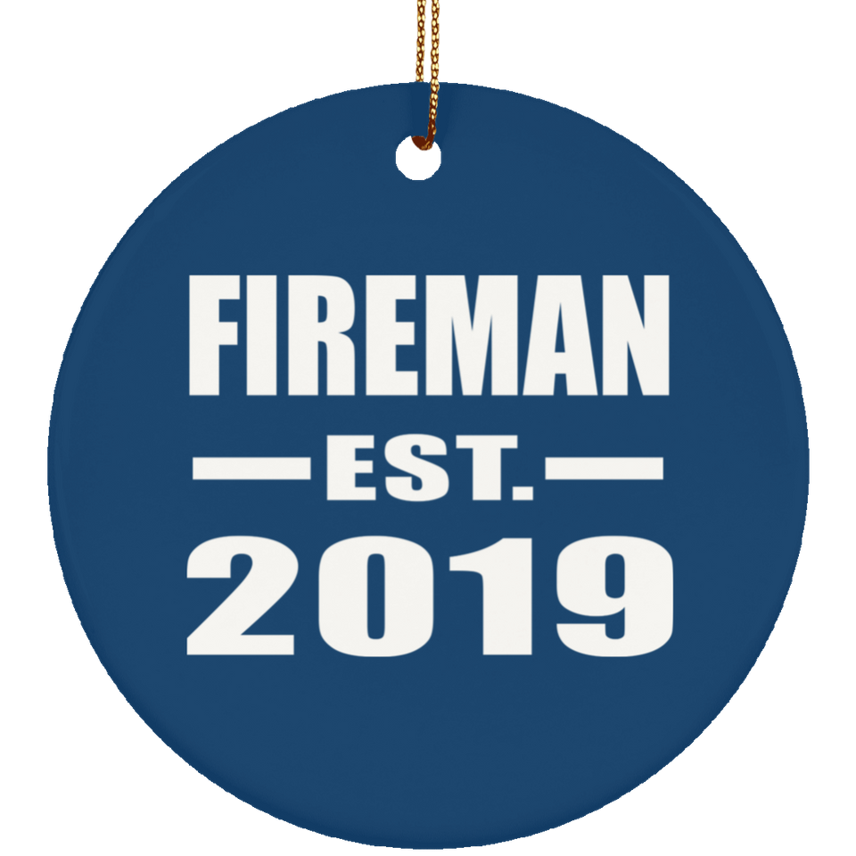 Fireman Established EST. 2019 - Circle Ornament