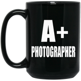 A+ Photographer - 15oz Coffee Mug Black