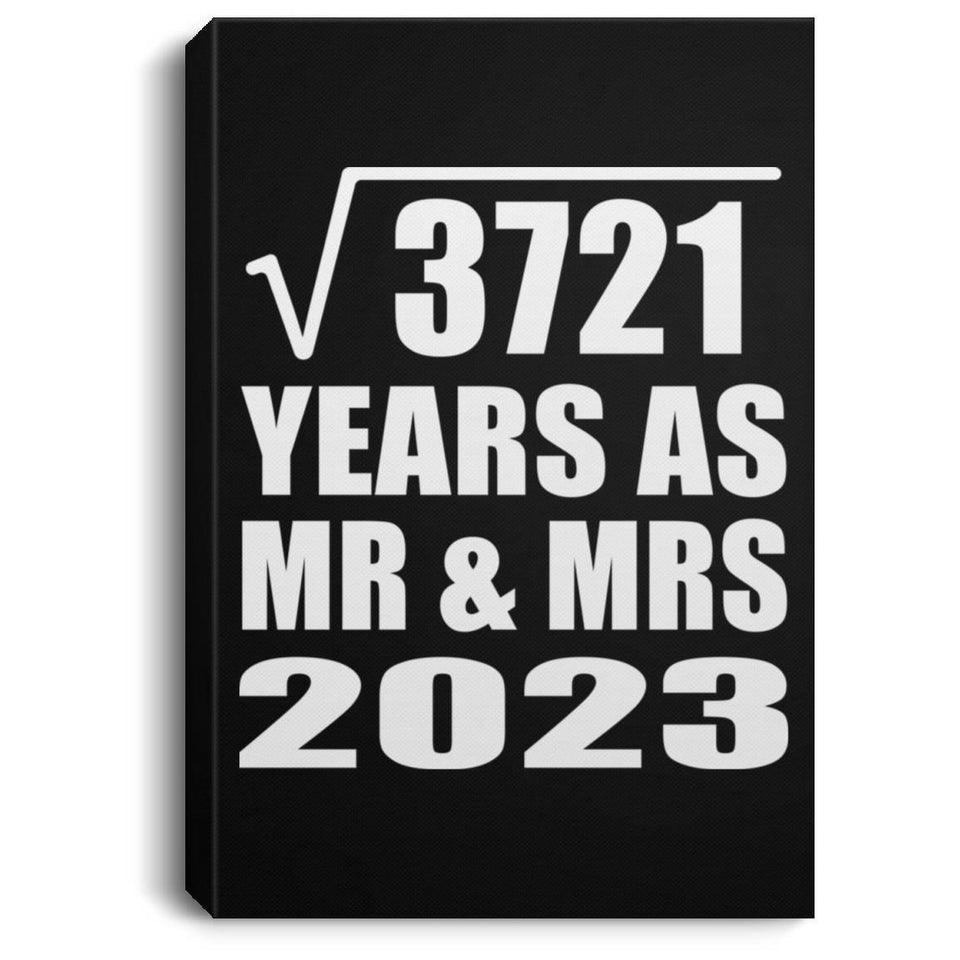 61st Anniversary Square Root of 3721 Years As Mr & Mrs 2023 - Canvas Portrait